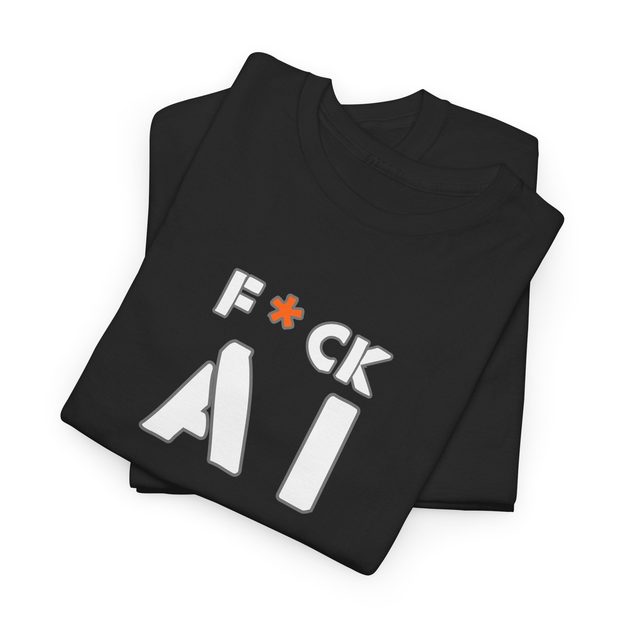 "F*CK AI" Graphic T-Shirt