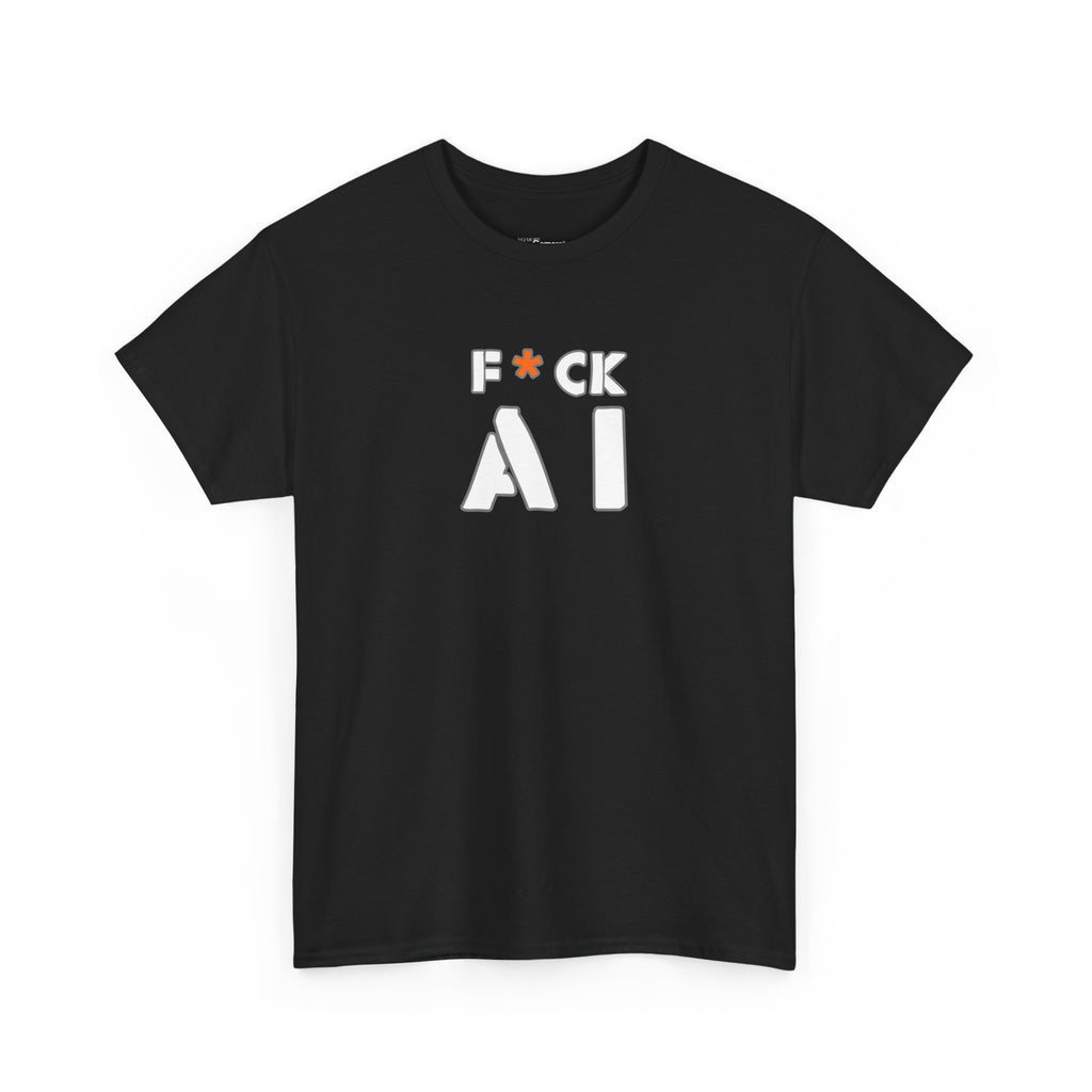 "F*CK AI" Graphic T-Shirt