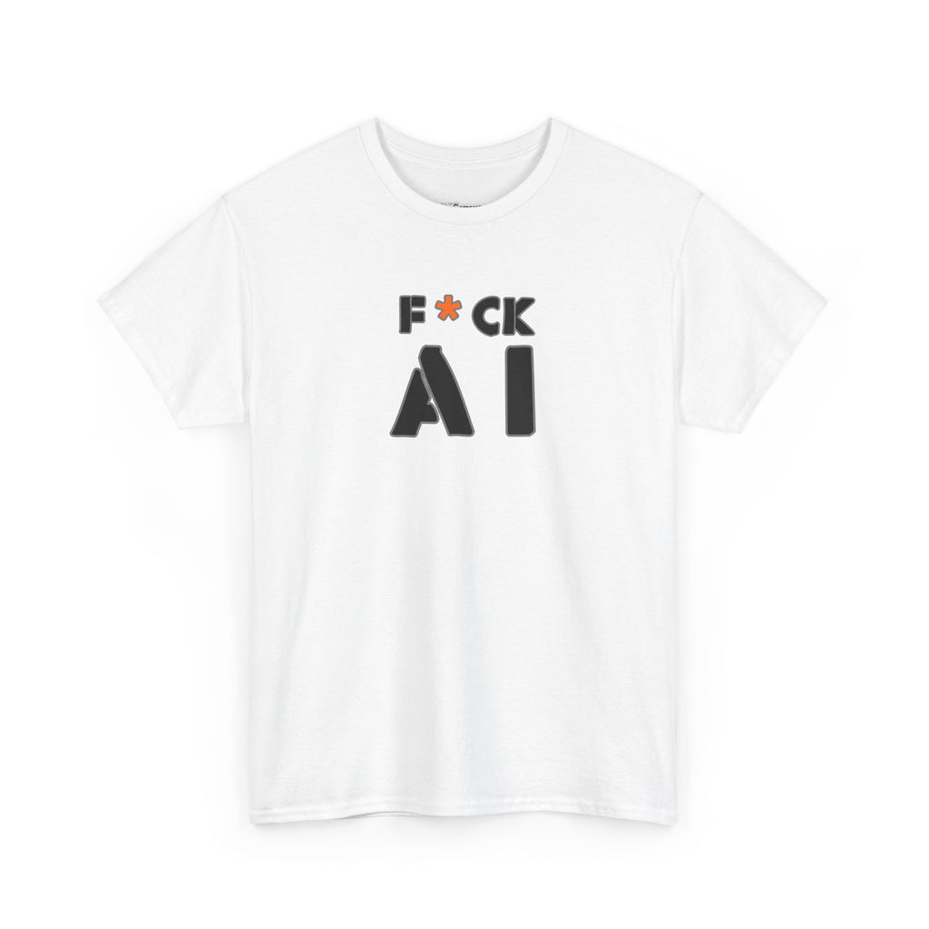 "F*CK AI" Graphic T-Shirt